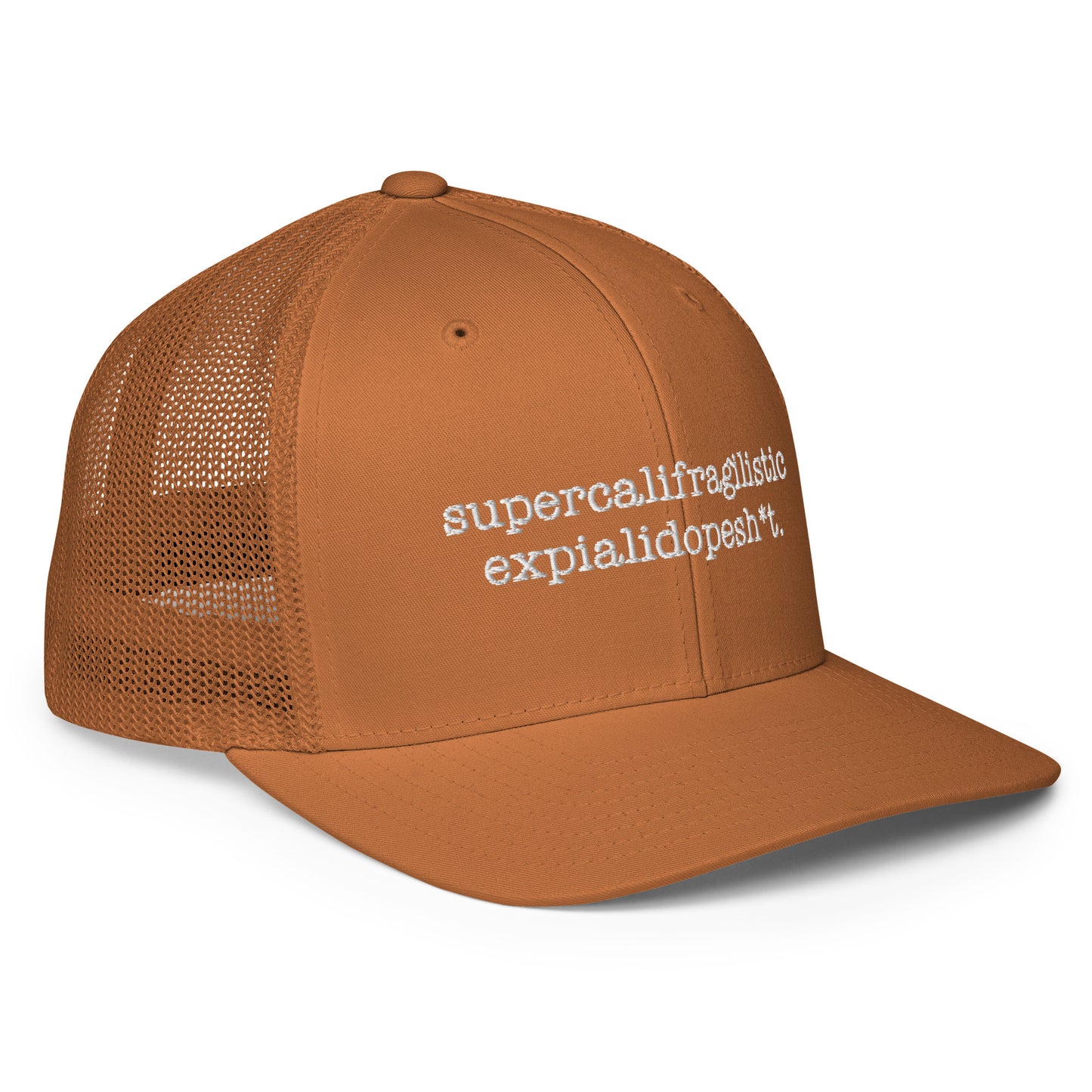 Supercalifragilisticexpialidopesh*t Trucker Hat (Caramel)