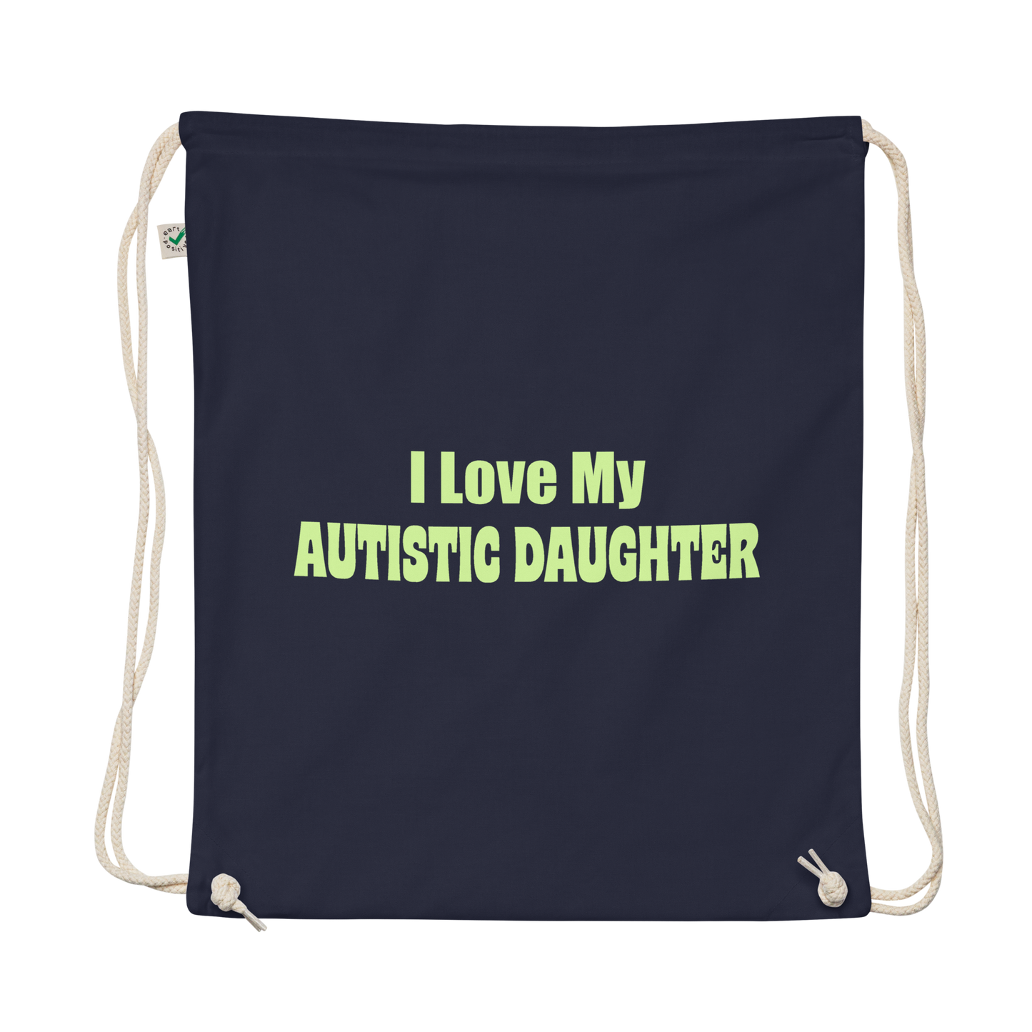 I Love My Autistic Daughter Drawstring Bag