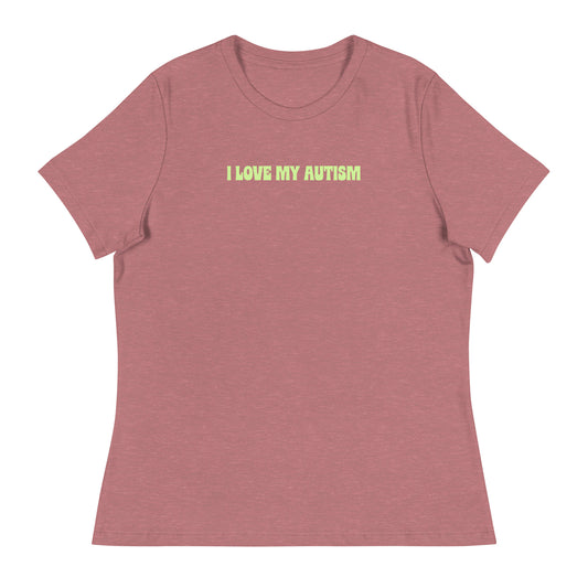 I Love My Autism Women's (Mauve)